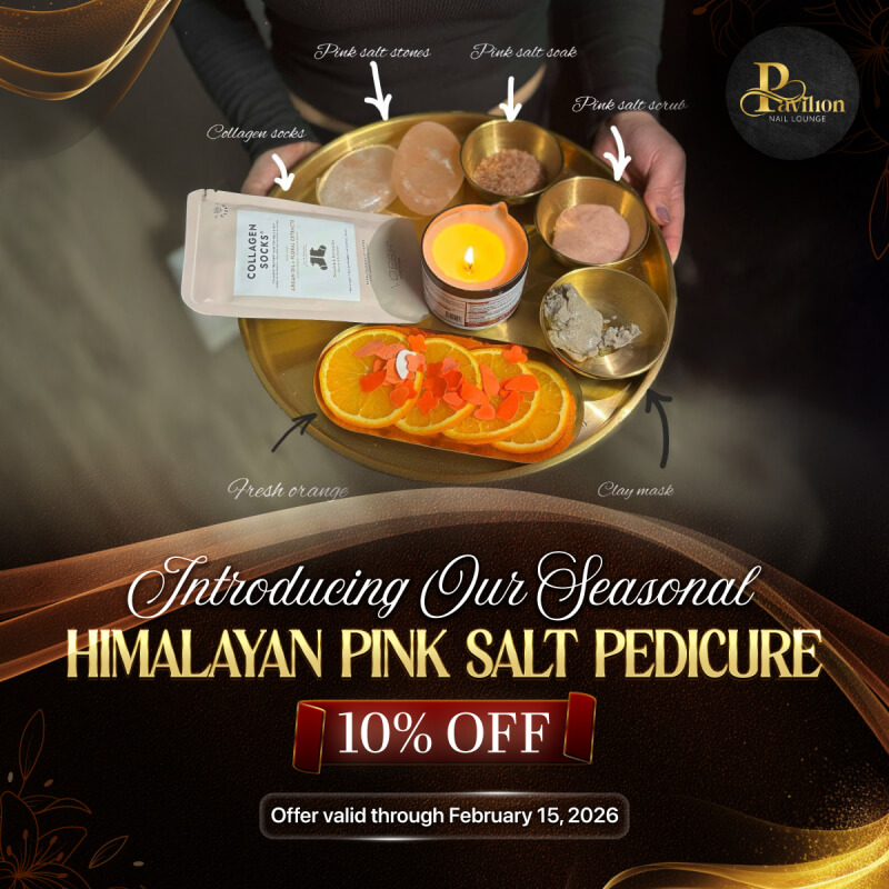 Pavilion Nail Lounge | Promotions